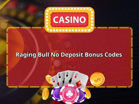 Raging Bull Casino Bonus Codes .
